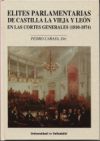 Élites parlamentarias de Castilla la Vieja y León en las Cortes Generales, 1810-1874