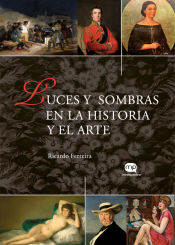 Portada de Luces y sombras en la historia y el arte