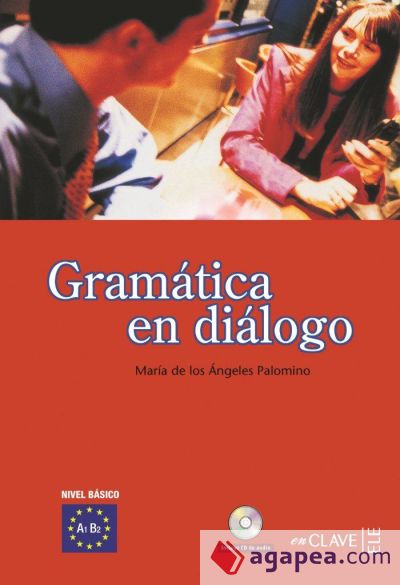 Gramática en diálogo + CD audio - nivel básico