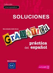 Portada de Gramática práctica del español - nivel intermedio Soluciones