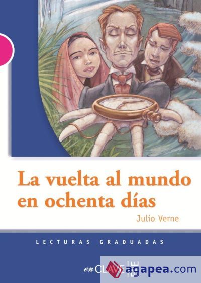 La vuelta al mundo en ochenta días La vuelta al mundo en ochenta días