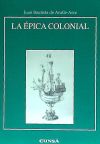 Épica Colonial, La