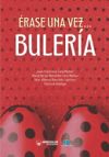 Érase Una Vez… Bulería