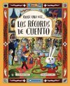&Eacute;rase una vez... los R&eacute;cords de Cuento