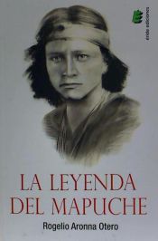 Portada de La leyenda del Mapuche