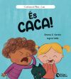 &Eacute;s caca!