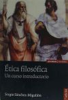 Ética filosófica : un curso introductorio