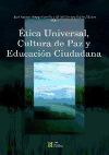 Ética universal, cultura de paz y educación ciudadana