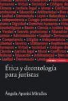 Ética y deontología para juristas