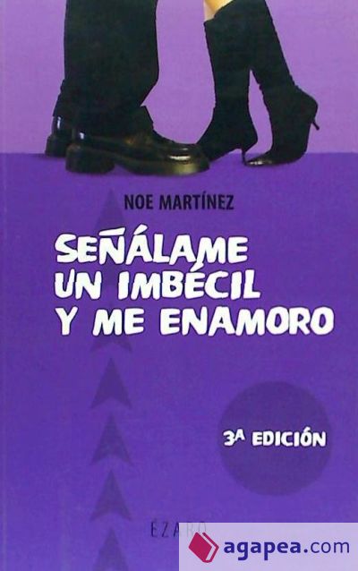 SEÑALAME UN IMBECIL Y ME ENAMORO