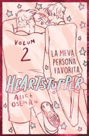 Portada de Heartstopper 2. La meva persona favorita. Edició especial