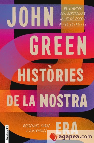 Històries de la nostra era. Ressenyes sobre l Antropocè Històries de la nostra era. Ressenyes sobre l Antropocè