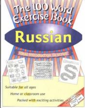 Portada de The 100 Word Exercise Book: Russian