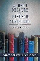 Portada de Abused, Obscure, or Misused Scripture