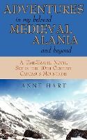 Portada de Adventures in My Beloved Medieval Alania and Beyond