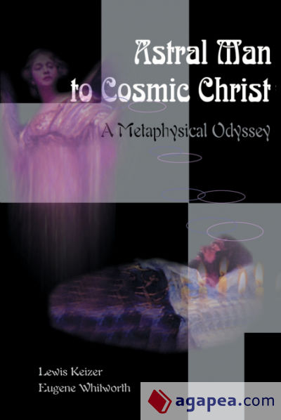 Astral Man to Cosmic Christ