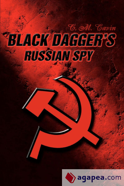 Black Daggerâ€™s Russian Spy