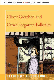 Portada de Clever Gretchen and Other Forgotten Folktales