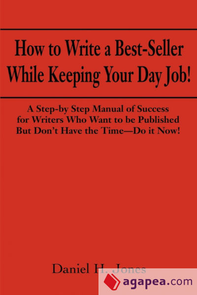 How to Write a Best-Seller While Keeping Your Day Job!