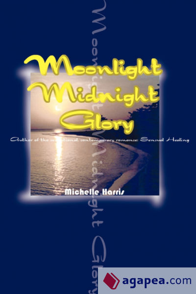 Moonlight Midnight Glory