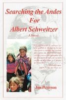 Portada de Searching the Andes for Albert Schweitzer