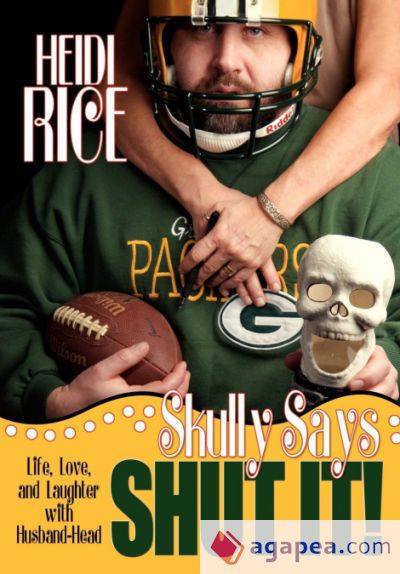 Skully Says SHUT IT! Skully Says SHUT IT!