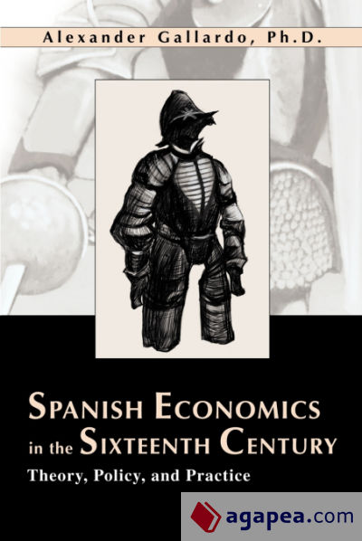 Spanish Economics in the Sixteenth Century