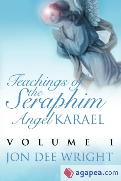 Teachings of the Seraphim Angel KARAEL