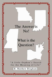 Portada de The Answer is No! What is the Question?