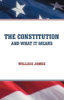 Portada de The Constitution and What It Means