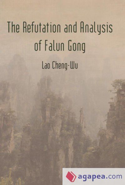 The Refutation and Analysis of Falun Gong