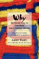 Portada de Why We Never Give Up Our Need for a Perfect Mother