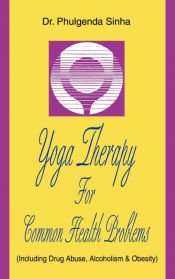 Portada de Yoga Therapy For Common Health Problems