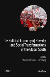 Portada de The Political Economy of Poverty and Social Transformations of the Global South