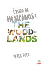 Portada de Éxodo de mexicanos a The Woodlands (Ebook)