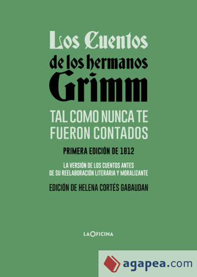 Los cuentos de los hermanos Grimm tal como nunca te fueron contados