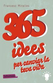 Portada de 365 idees per canviar la teva vida