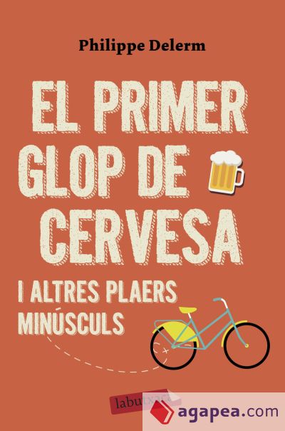 El primer glop de cervesa