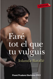 Portada de Faré tot el que tu vulguis