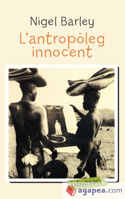 L&#39;antropòleg innocent