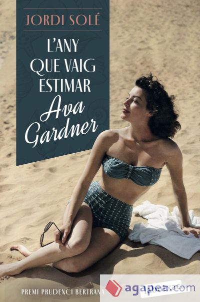 L'any que vaig estimar Ava Gardner