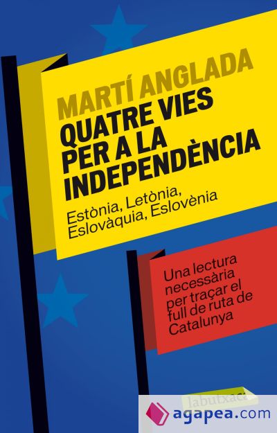 Quatre vies per a la independència