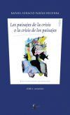 los paisajes de la crisis o la crisis de los paisajes
