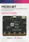 Micro:bit. ¿cómo Enriquecer Las Experiencias De Aprendizaje?