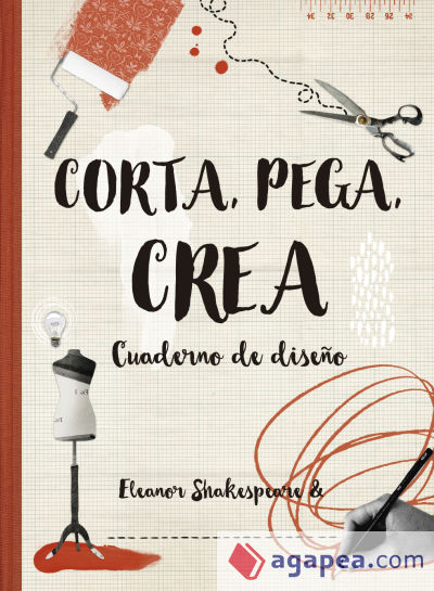 Corta, pega, crea Cuaderno de diseño