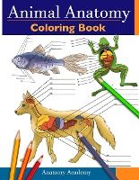 Portada de Animal Anatomy Coloring Book