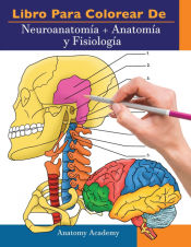 Portada de Libro para colorear de Neuroanatomía + Anatomía y Fisiología