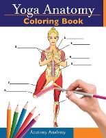 Portada de Yoga Anatomy Coloring Book