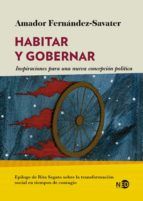 Portada de Habitar y gobernar. Inspiraciones para una nueva concepción política (Ebook)