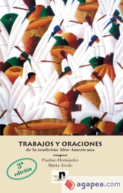 Trabajos y oraciones de la tradición Afro-Americana